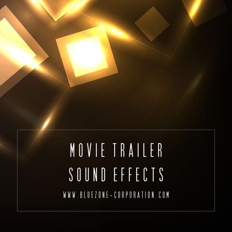 电影预告片声音效果 – Bluezone Corporation Movie Trailer Sound Effects WAV-DISCOVER-620MB-乐声音频-资源网