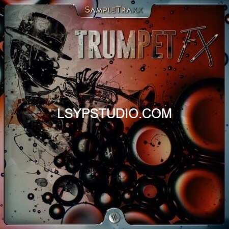 图片[1]-小号特效-SampleTraxx Trumpet FX [KONTAKT, WAV]-乐声音频-资源网