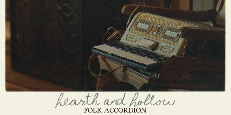 民谣手风琴 Spitfire Audio Hearth and Hollow – Folk Accordion KONTAKT-乐声音频-资源网