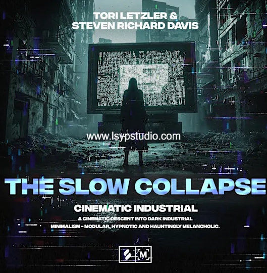 图片[1]-缓慢崩塌：电影级工业风 Montage By Splice The Slow Collapse Cinematic Industrial WAV-FANTASTiC-已翻译中文-乐声音频-资源网