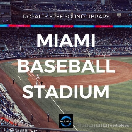 迈阿密棒球场音效-Audiopluzz Miami Baseball Stadium Sound Effects [WAV]-乐声音频-资源网