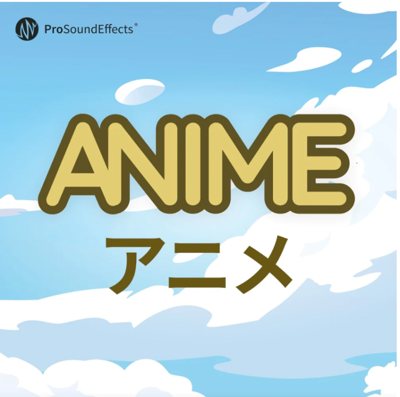 动漫音效库 – Pro Sound Effects Anime WAV-3.95GB-乐声音频-资源网