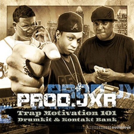 音色库和鼓组prod.JXR Trap Motivation 101 Kontakt Bank and Drum Kit [WAV, MiDi, Synth Presets, KONTAKT]-乐声音频-资源网