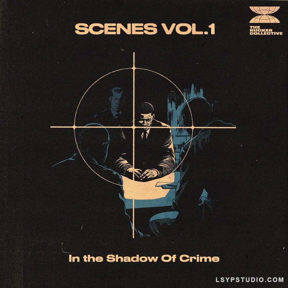 以罪案为核心、动作密集且悬疑拉满的氛围The Rucker Collective Scenes Vol.1 (In The Shadow Of Crime) (Compositions) [WAV]-乐声音频-资源网