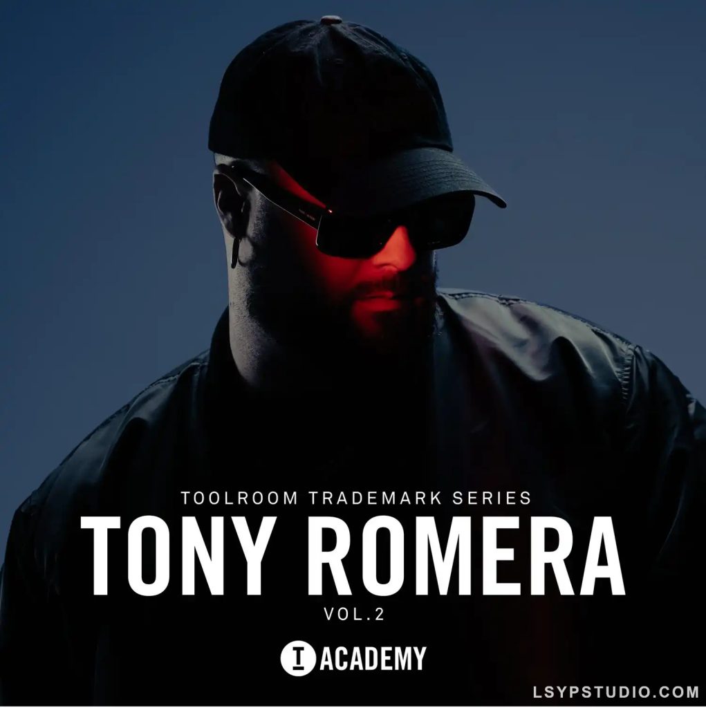 图片[1]-Toolroom Academy Tony Romera Trademark Series Vol.2 [WAV]-乐声音频-资源网