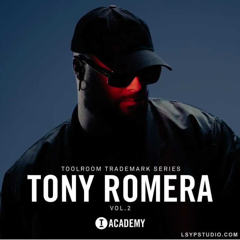 Toolroom Academy Tony Romera Trademark Series Vol.2 [WAV]-乐声音频-资源网