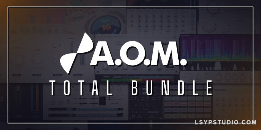 图片[1]-AOM Factory Total Bundle v1.18.9 [WiN, MacOSX]-乐声音频-资源网