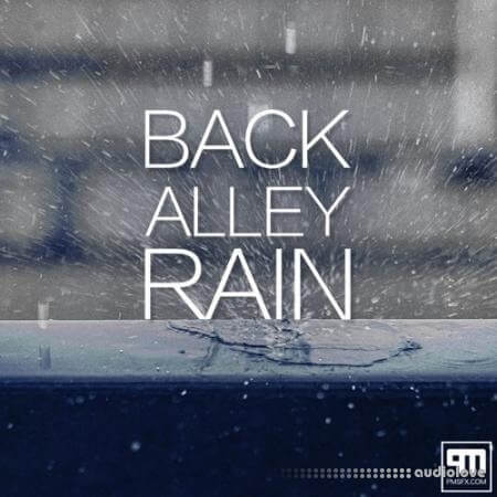后巷雨声PMSFX Back Alley Rain [WAV]-乐声音频-资源网