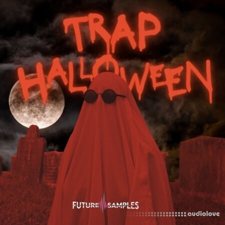 毛骨悚然的氛围Future Samples Trap Halloween [WAV]-乐声音频-资源网