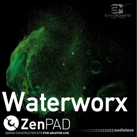 水的空灵素材 – Earth Moments – ZenPad Waterworx For Ableton Live – Aif-乐声音频-资源网