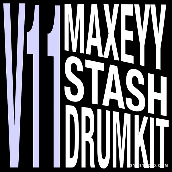 Maxeyy Kits Maxeyy Stash V11 Drum Kit [WAV, MiDi]-乐声音频-资源网