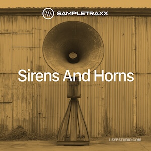警笛和喇叭SampleTraxx Sirens and Horns [KONTAKT]-乐声音频-资源网