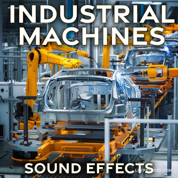 工业机械音效Sound Ideas Industrial Machines Sound Effects [FLAC]-乐声音频-资源网