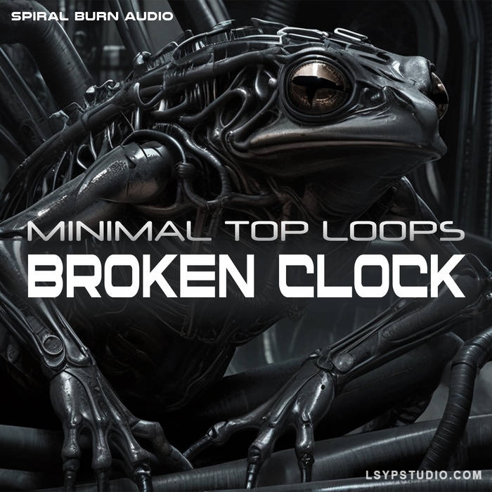 Spiral Burn Audio Broken Clock Minimal Top Loops (Sample Pack) [WAV]-乐声音频-资源网