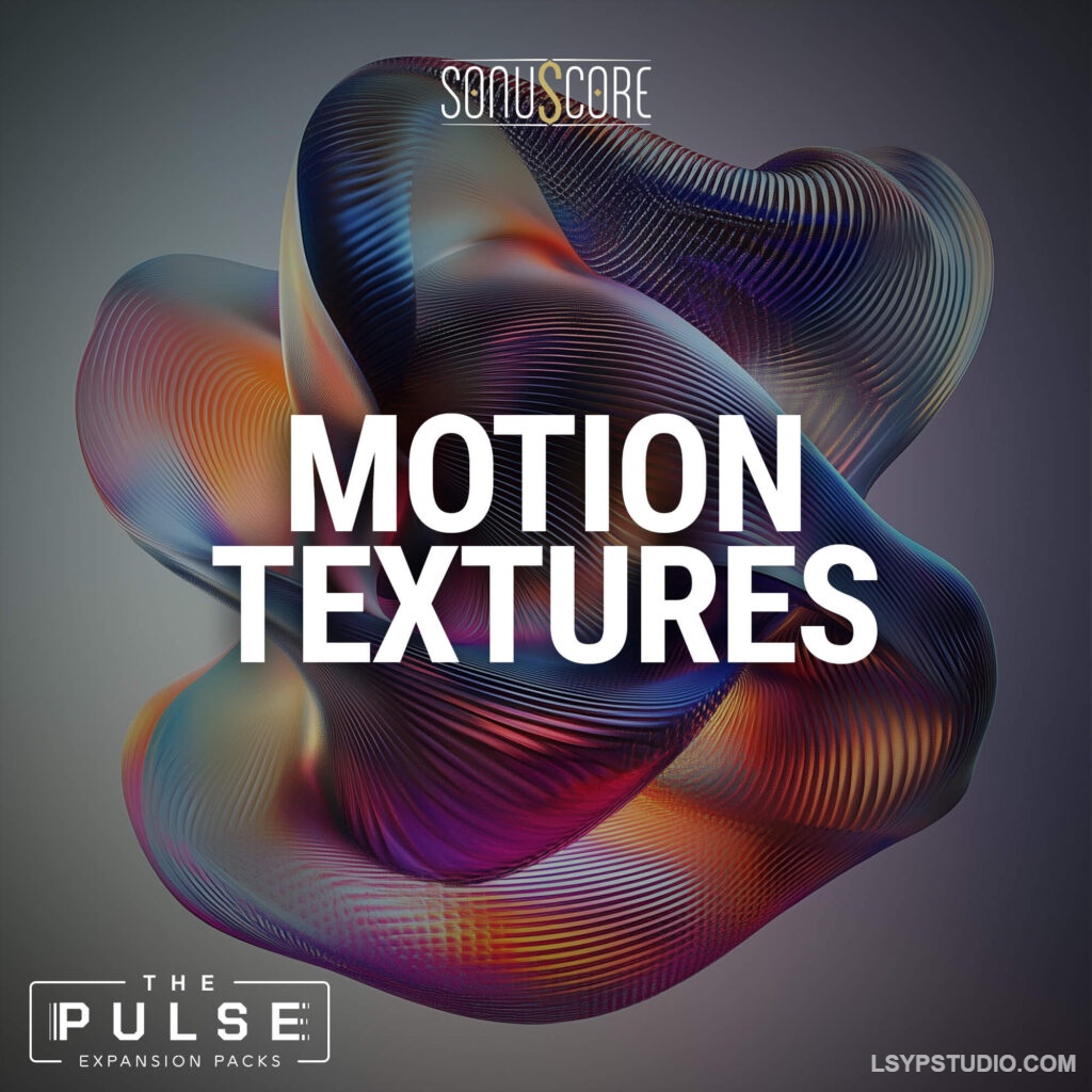 图片[1]-运动纹理扩展包Sonuscore Motion Textures Expansion Pack [KONTAKT]-乐声音频-资源网