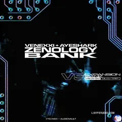 Venexxi x Aye Shark Zenology Bank WAV Zenology Bank-FANTASTiC-乐声音频-资源网
