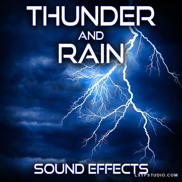 雷声特效Sound Ideas Thunder and Rain Sound Effects [FLAC]-乐声音频-资源网
