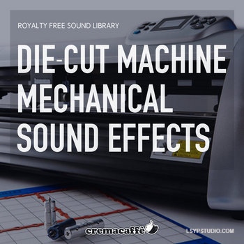 模切机机械音效LofiAndy Sounds Diecut Machine Mechanical Sound Effects [WAV]-乐声音频-资源网