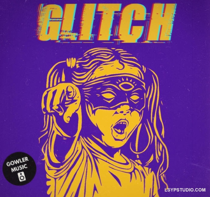 故障音效 GowlerMusic Glitch Royalty Free Sample Pack #gm0067 WAV-FANTASTiC-乐声音频-资源网