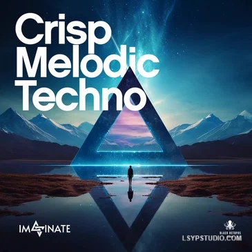 清脆旋律科技舞曲 Black Octopus Sound Crisp Melodic Techno By Imaginate WAV-FANTASTiC-乐声音频-资源网