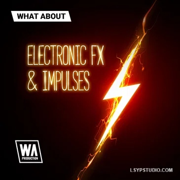 模拟电流所产生的音效 WA Production What About Electronic FX and Impulses WAV-乐声音频-资源网