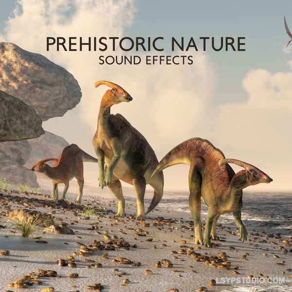 侏罗纪世界Natural Surroundings Academy Prehistoric Nature Sound Effects [FLAC]-乐声音频-资源网