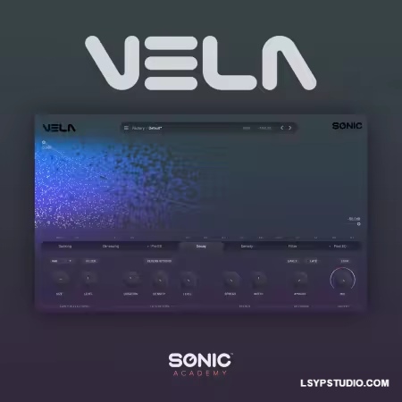 混响效果器Sonic Academy VELA 1.0.3 MacOS-乐声音频-资源网