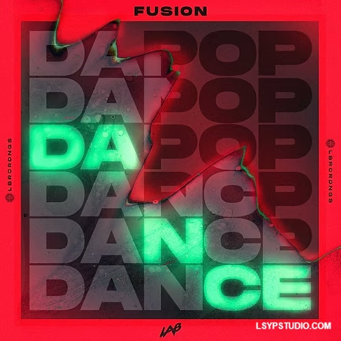 LAB Recordings Fusion Dance Pop Vol.1 WAV Serum Presets-乐声音频-资源网