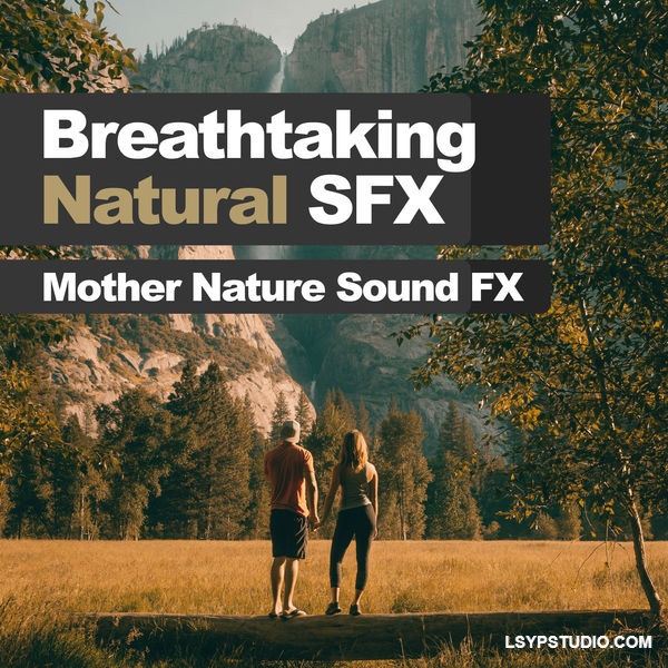 Mother Nature Sound FX Breathtaking Natural SFX FLAC-FANTASTiC-乐声音频-资源网