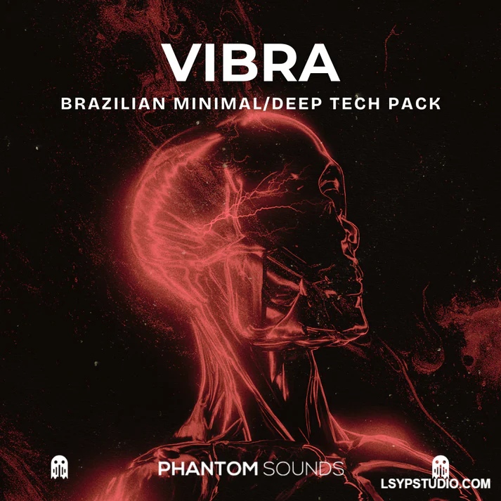 Phantom Sounds Vibra Brazilian Minimal and Deep Tech Pack WAV MiDi-乐声音频-资源网