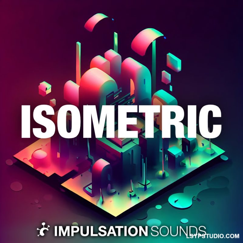 Impulsation Sounds Isometric Akai MPC & Force Sample Pack Expansion-ARCADiA-乐声音频-资源网