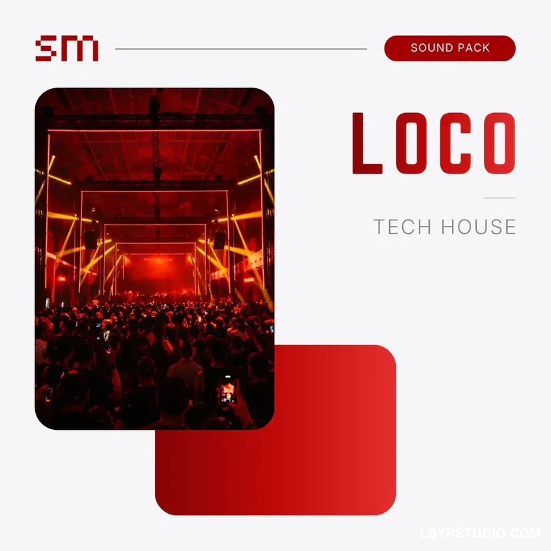 Sounds Mania LOCO Tech House Sound Pack MULTiFORMAT-乐声音频-资源网