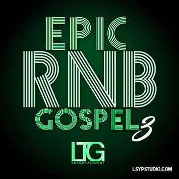 Ltg Entertainment Epic Rnb Gospel 3 WAV-FANTASTiC-乐声音频-资源网