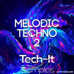 图片[1]-Tech It Samples Melodic Techno 2 WAV MiDi FST FXP-FANTASTiC-乐声音频-资源网