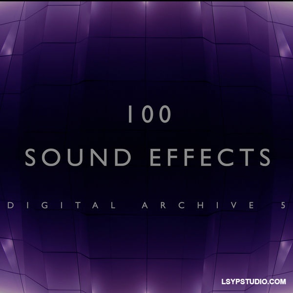 100 个清脆短促的音效 合集The Digital Sound Effects Group 100 Sound Effects Digital Archive 5 [FLAC]-乐声音频-资源网