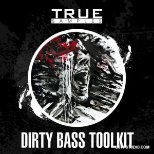 高品质电音重低音多格式素材包True Samples Dirty Bass Toolkit MULTiFORMAT-FANTASTiC-乐声音频-资源网