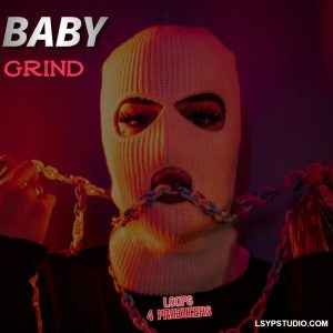 图片[1]-Loops 4 Producers Baby Grind WAV-FANTASTiC-乐声音频-资源网