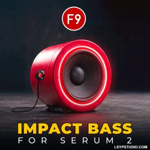 图片[1]-经典模拟硬件驱动的实用低音F9 Audio F9 Impact Bass for Serum 2 WAV MiDi Serum 2 Presets-乐声音频-资源网