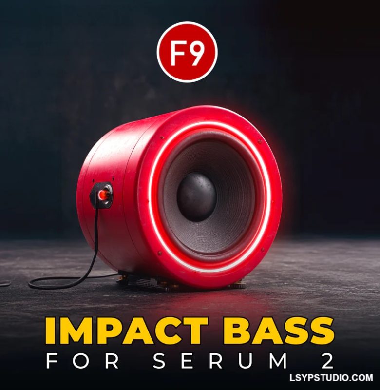 经典模拟硬件驱动的实用低音F9 Audio F9 Impact Bass for Serum 2 WAV MiDi Serum 2 Presets-乐声音频-资源网
