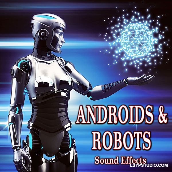 Sound Ideas Androids and Robots Sound Effects [FLAC]-乐声音频-资源网