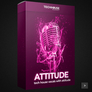 专属人声音频素材包Tech House Market Attitude Tech House Vocal Sample Pack WAV-FANTASTiC-乐声音频-资源网