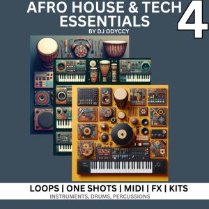 Afro House、Deep House和Amapiano制作的素材DJ Odyccy Afro House and Tech Essentials Vol.4 WAV MiDi-FANTASTiC-乐声音频-资源网