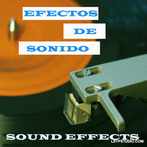 新世纪音效合集Various Artists Efectos de Sonido (Sound Effects) [FLAC]-乐声音频-资源网