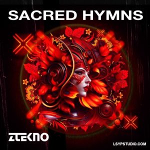 神圣赞歌”的采样包ZTEKNO Sacred Hymns MULTiFORMAT-FANTASTiC-乐声音频-资源网
