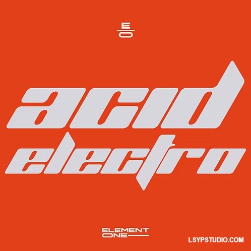硬核电子乐风格Element One Acid Electro WAV-FANTASTiC-乐声音频-资源网
