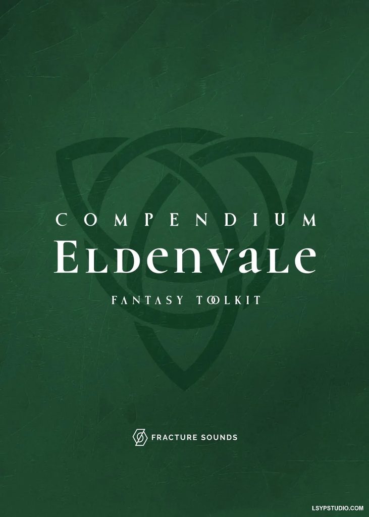 图片[1]-电影感奇幻与民谣风（Cinematic Fantasy & Folk）音色库Fracture Sounds Compendium: Eldenvale KONTAKT-乐声音频-资源网