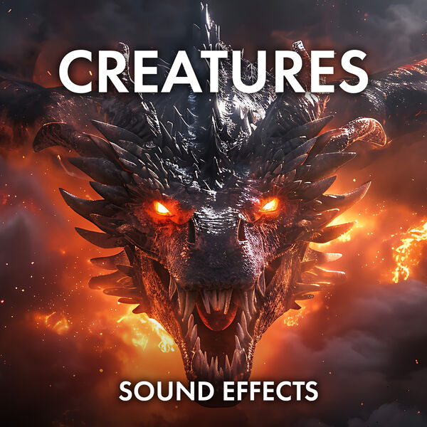 奇幻、魔幻、超自然与惊悚电影级氛围Sound Ideas Creatures Sound Effects FLAC-FANTASTiC-乐声音频-资源网