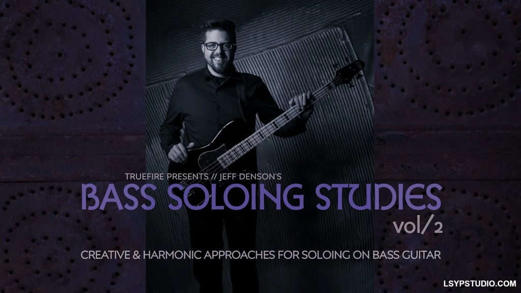 图片[1]-高级贝斯教程Truefire Bass Soloing Studies Vol.2 TUTORiAL-FANTASTiC-乐声音频-资源网