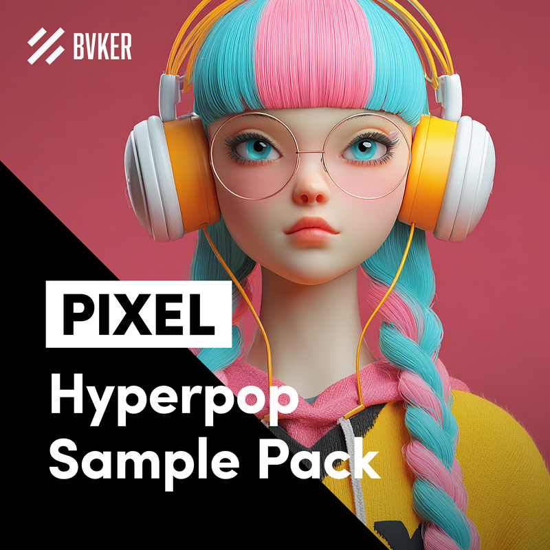 BVKER PIXEL Hyperpop Sample Pack WAV MiDi XFER RECORDS SERUM 2-FANTASTiC-乐声音频-资源网