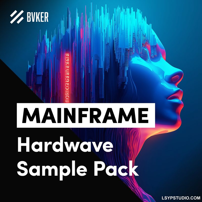 BVKER Mainframe Hardwave Sample Pack WAV MiDi XFER RECORDS SERUM 2-FANTASTiC-乐声音频-资源网